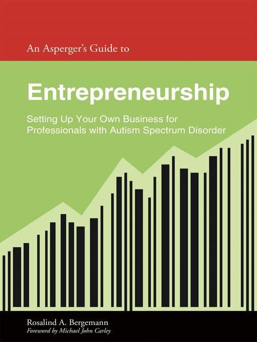 Title details for An Asperger's Guide to Entrepreneurship by Rosalind Bergemann - Available